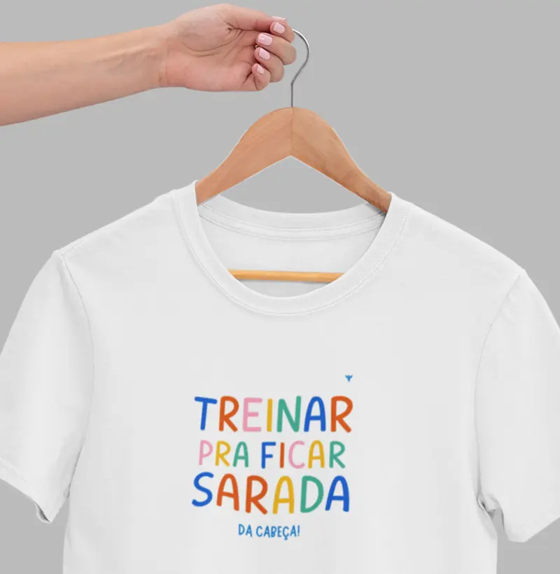 Treinar pra ficar sarada da cabeça (frase)