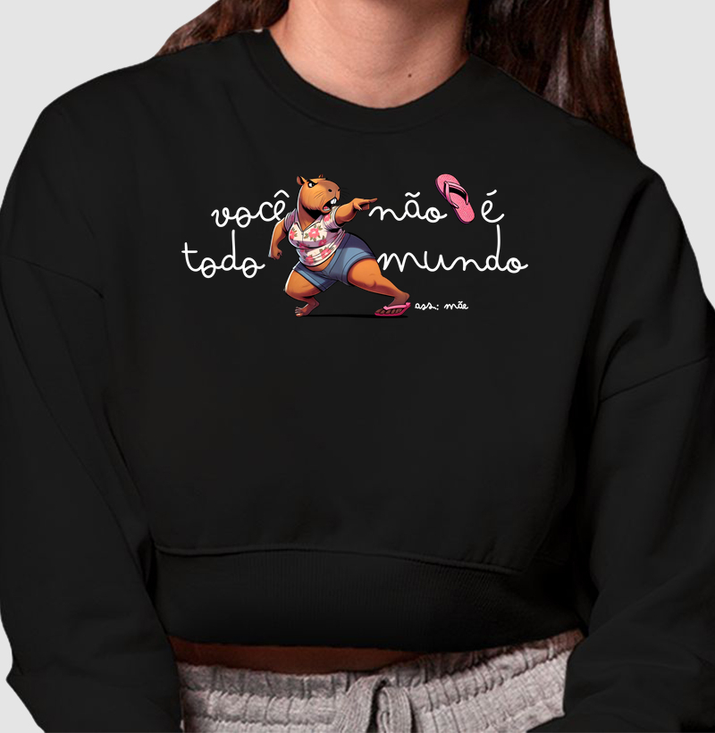 Você não é todo mundo - Mãe