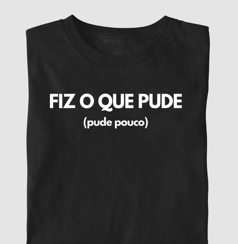 Fiz o que pude
