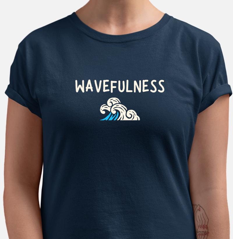 Wavefulness