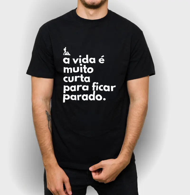 Camiseta Viajante Frase Vida Curta Demais