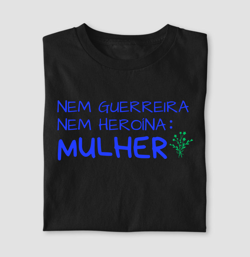 Camiseta Letra Unica Engajamento Mulher