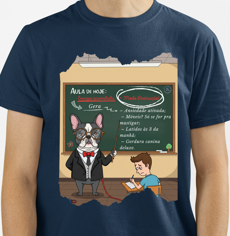 Camiseta Engraçada Buldogue Professor – “Aula de Hoje: Me Leva Pra Passear!” | Humor Pet & Frase Sarcástica