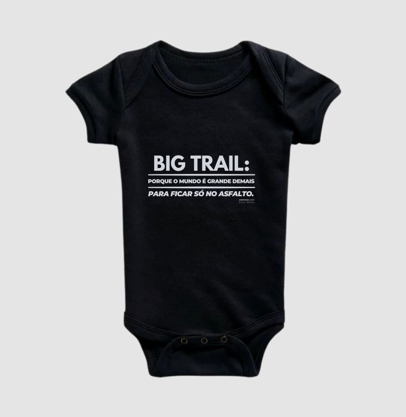 Big Trail: Porque o mundo é grande demais para ficar só no asfalto.