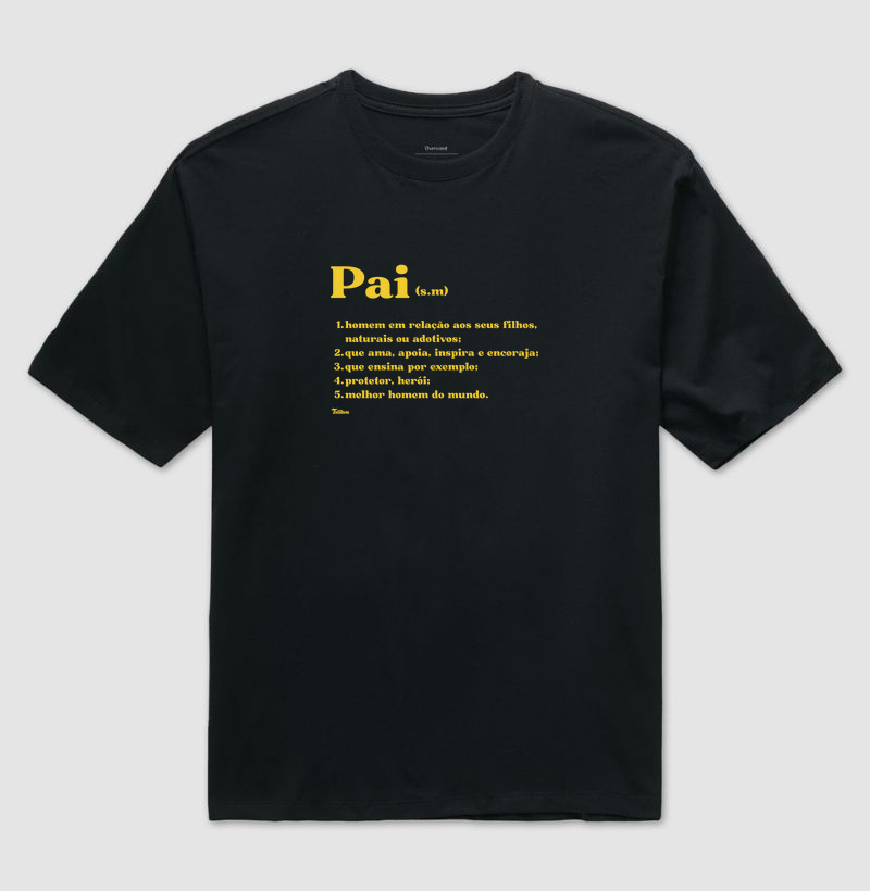 Camiseta Oversized "Pai"