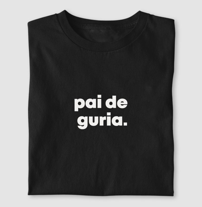 Pai de Guria | Dizeres