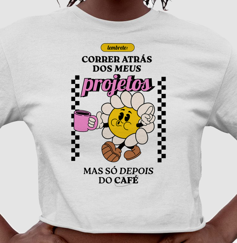 Lembrete: Correr atrás dos meus projetos 