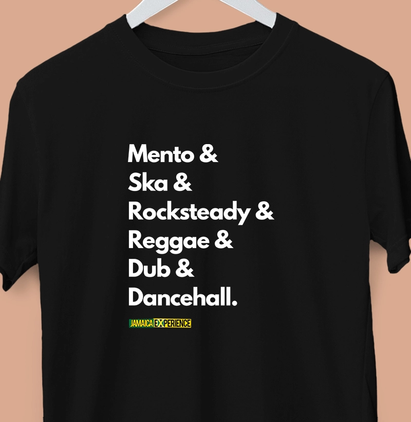 Mento & Ska & Rocksteady & Reggae & Dub & Dancehall.