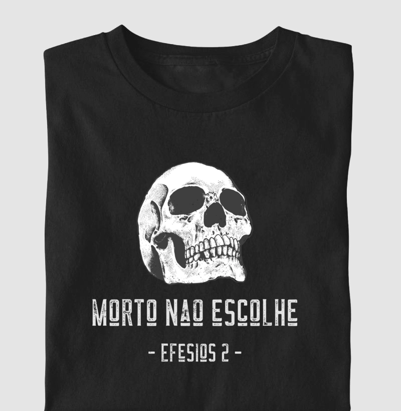 Morto nao escolhe