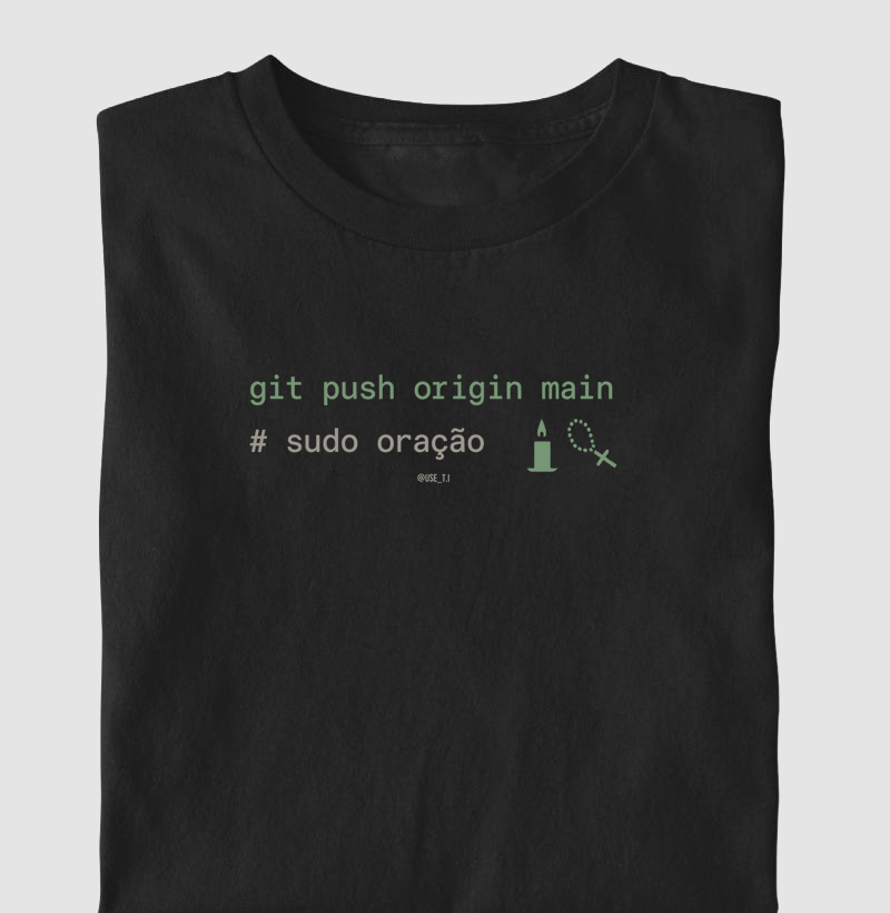 "Git push origin main sudo oração" T.I