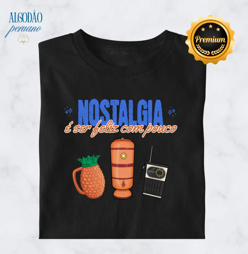 Nostalgia é Ser Feliz com Pouco