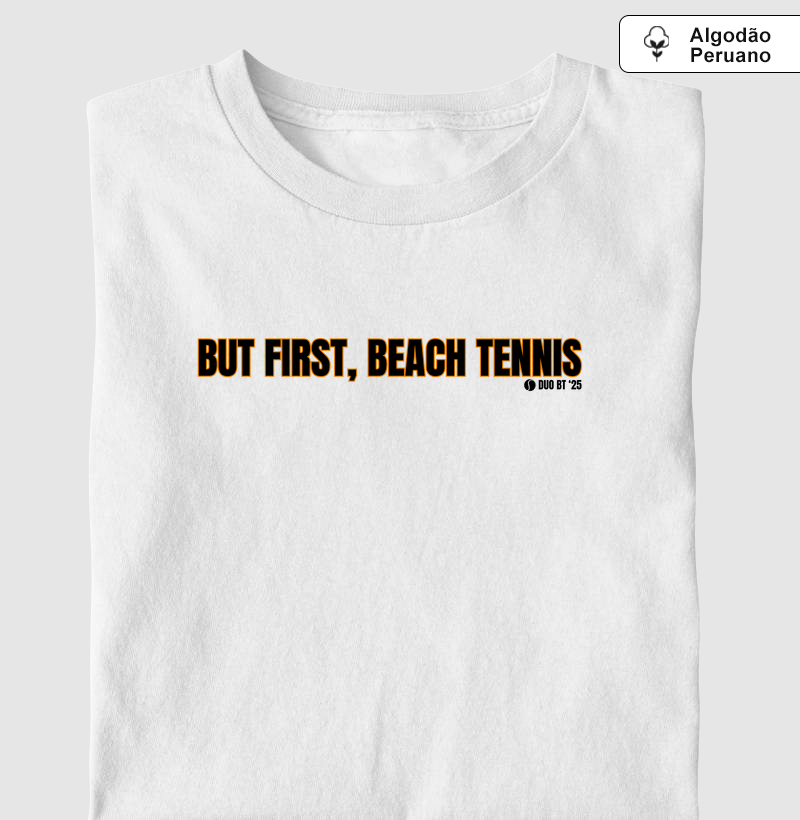 But First, Beach Tennis