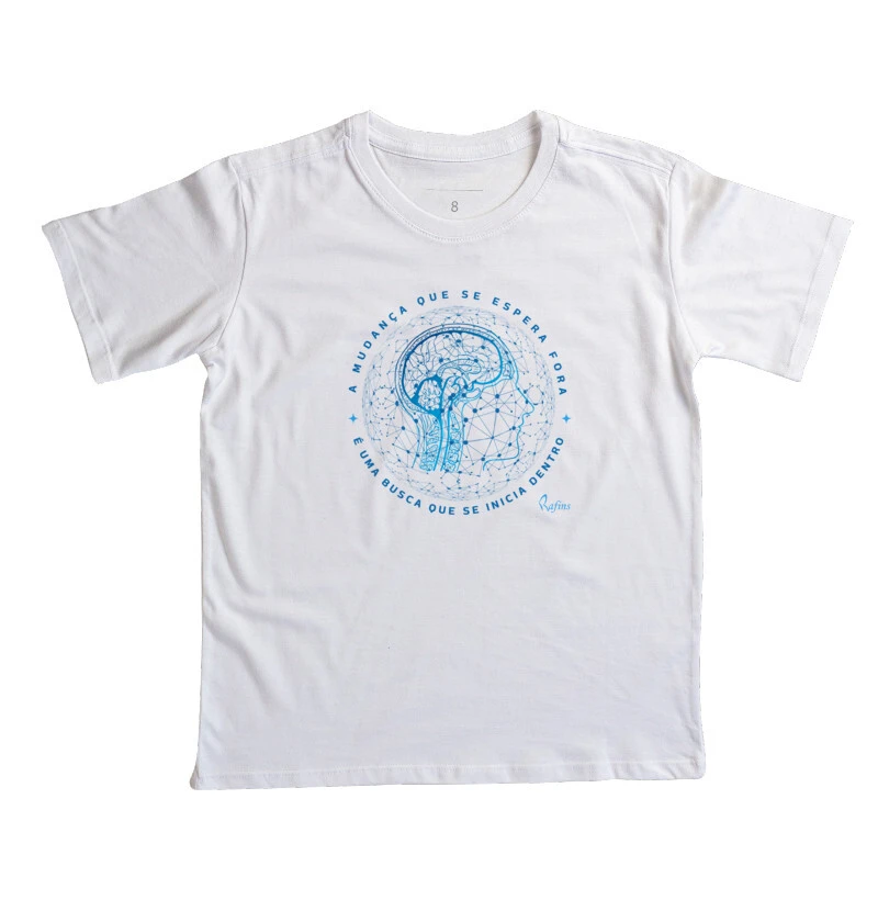 Camiseta Infantil - A mudança que se espera fora é uma busca que se inicia dentro