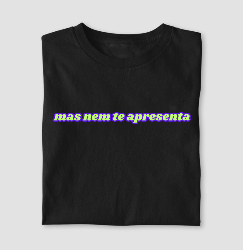 Mas Nem Te Apresenta