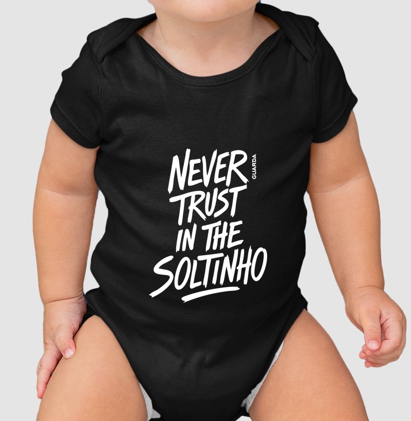 Never Trust in the Soltinho