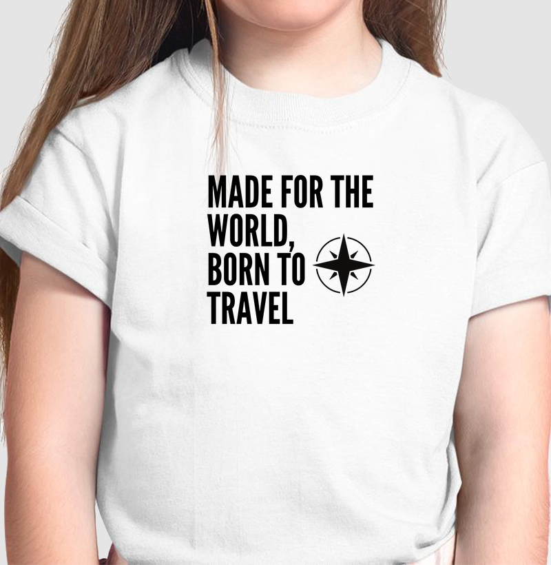 Made for the world, born to travel