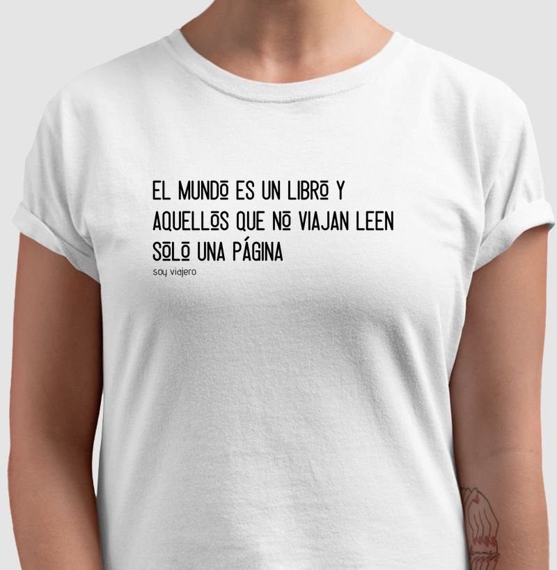 O mundo é um livro e aqueles que não viajam leem apenas uma página