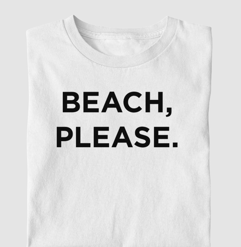 Beach, Please.