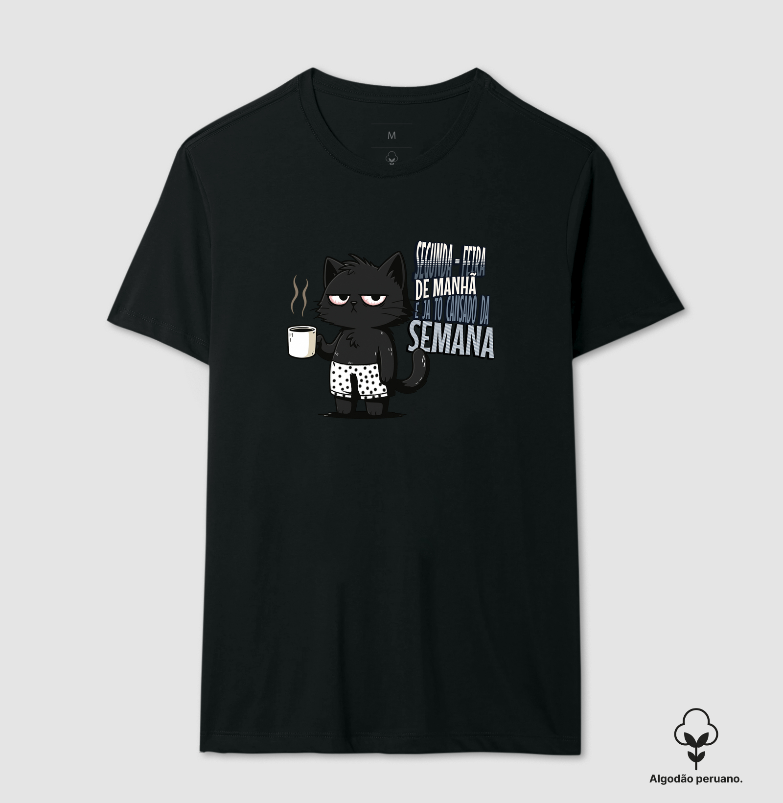 Camiseta Segunda - Feira