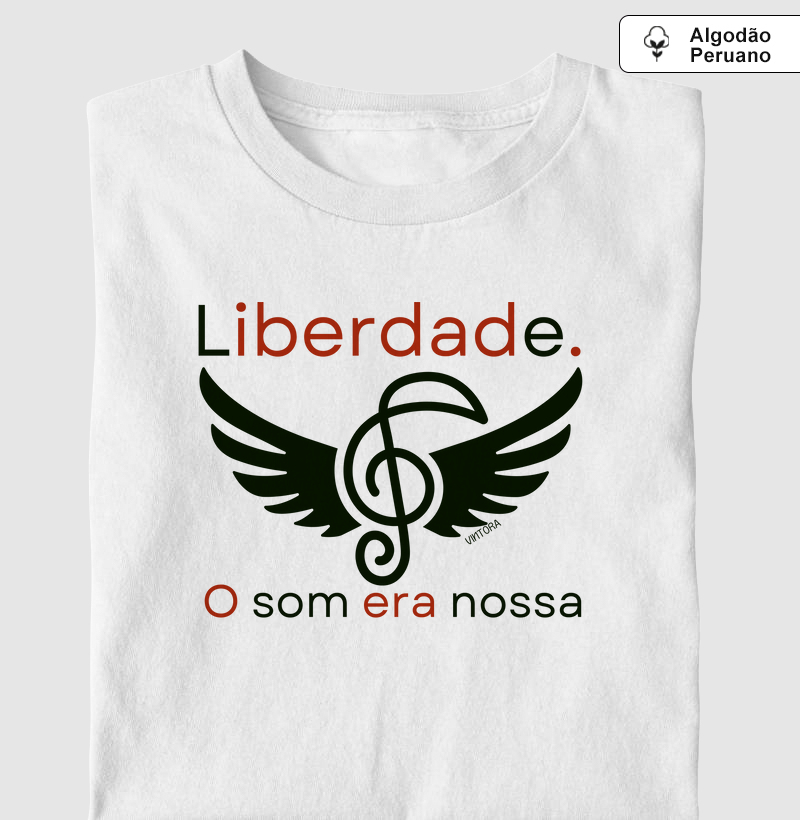O som era nossa liberdade