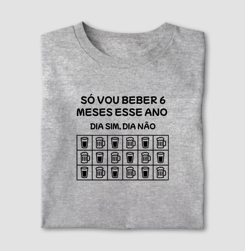 Só vou beber 6 meses esse ano