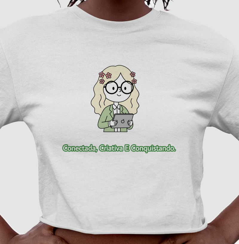 Conectada, Criativa e Conquistando