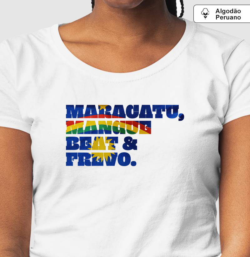 Camiseta Maracatu, Mangue Beat e Frevo
