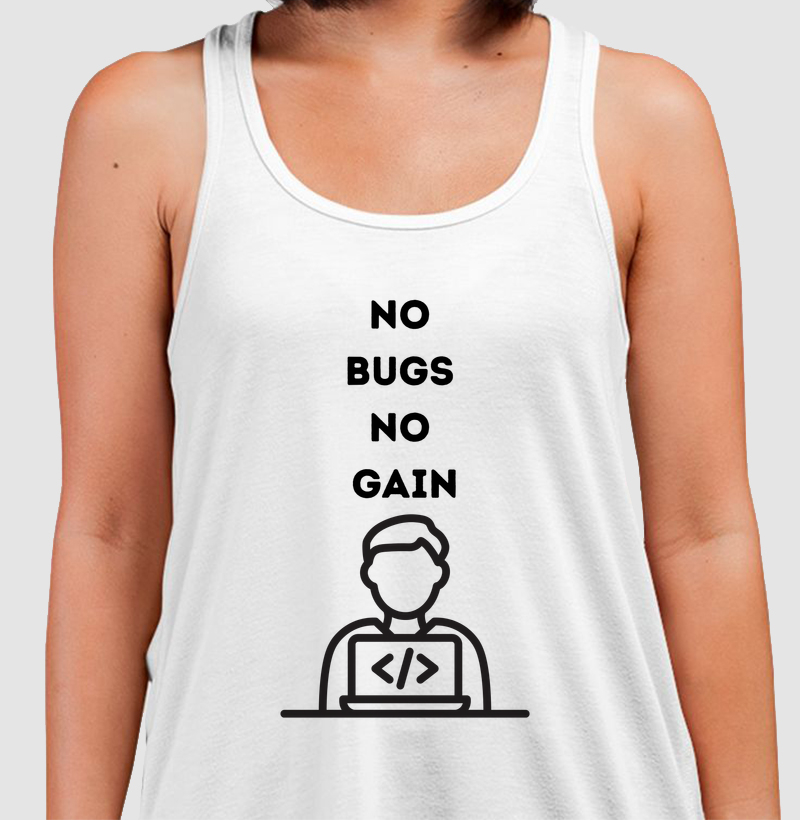 NoBugsNoGain