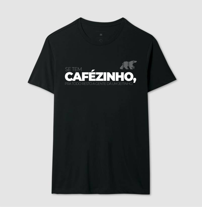SE TEM CAFEZINHO
