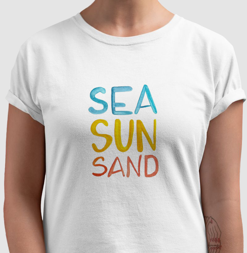 Sea, Sun, Sand - Algodão 30.1 
