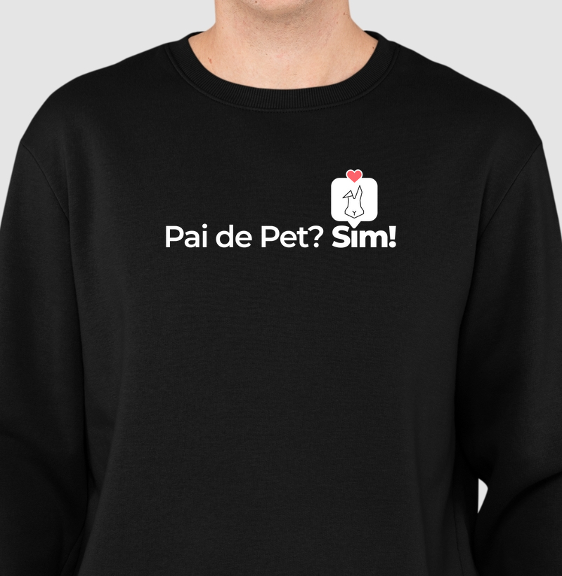 Pai de Pet? Sim!