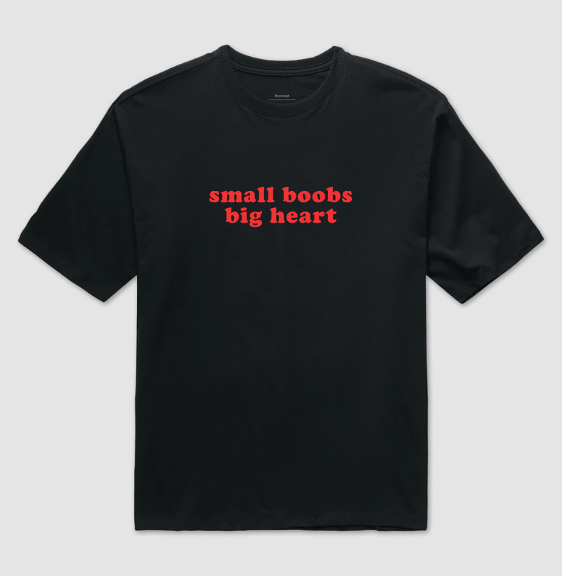 Small boobs big heart