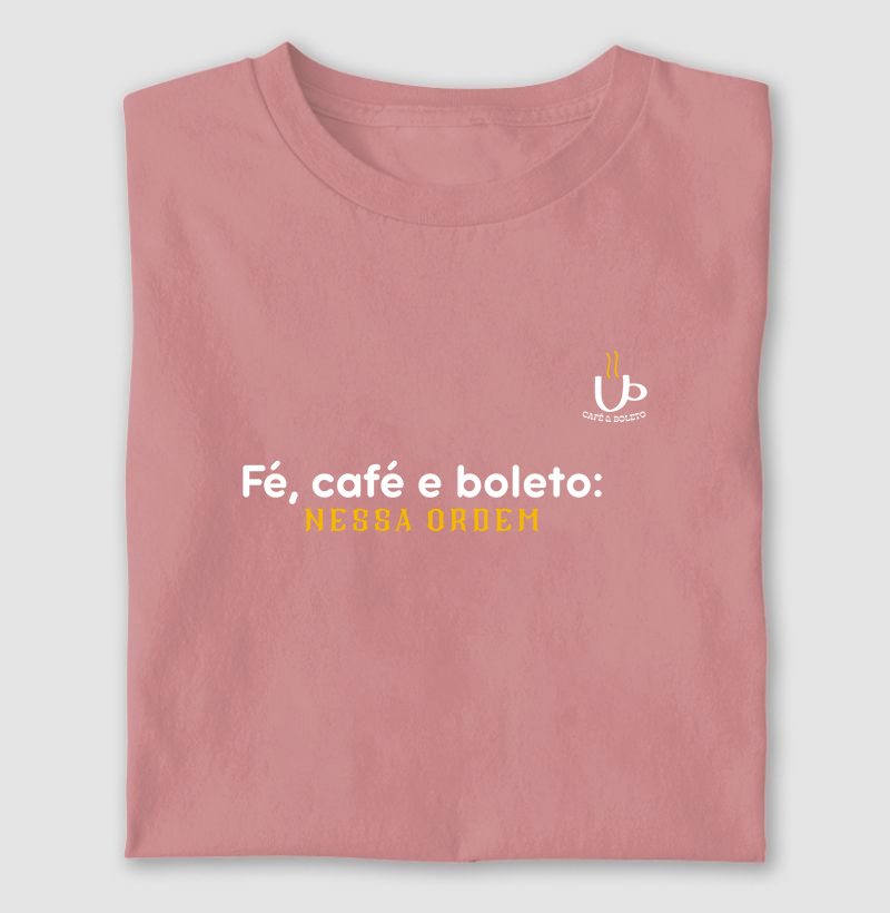 Fé, café e boleto: nessa ordem
