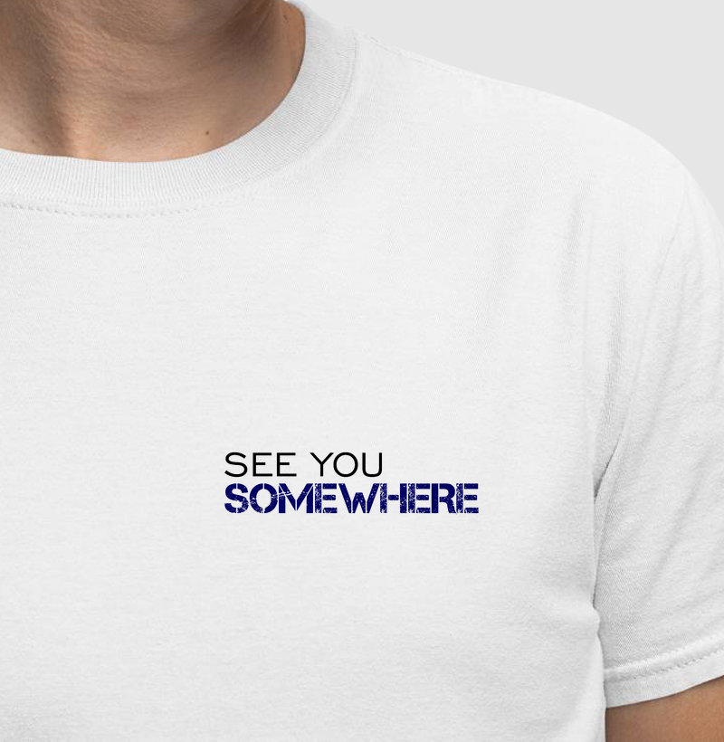 See you somewhere