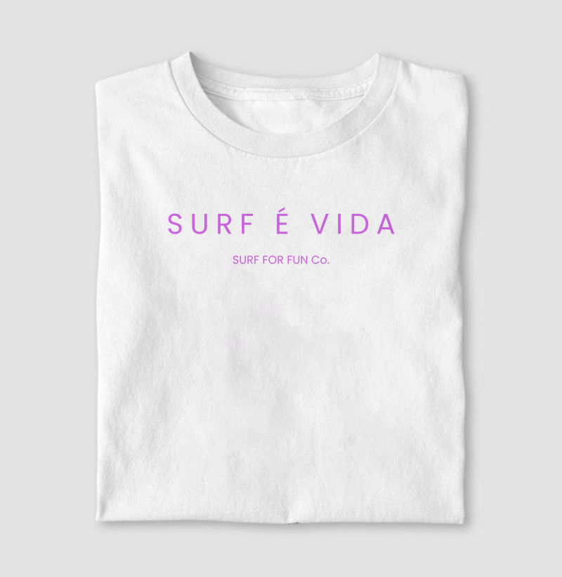 SURF É VIDA - Surf For Fun Wear