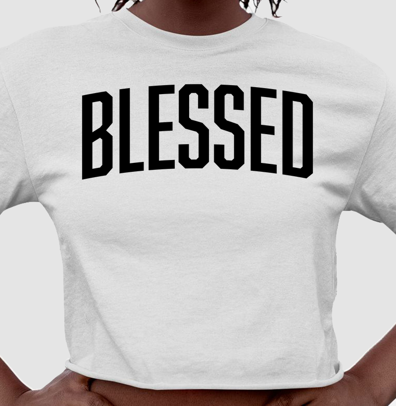 Blessed | Cropped Cristão Loucos Por Jesus