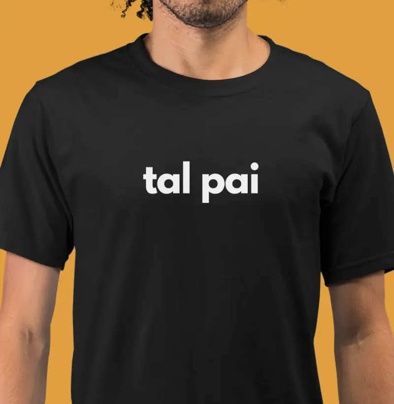Tal pai...