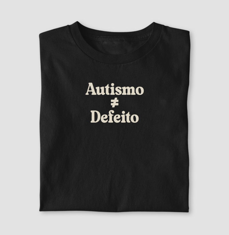 Autismo ≠ Defeito'