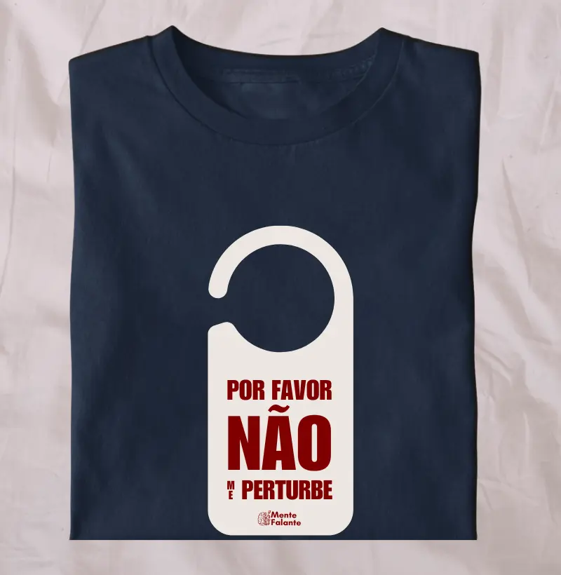 Por Favor, Não me Perturbe