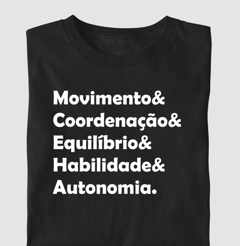 Movimento Coordenação Equilíbrio Habilidade Autonomia