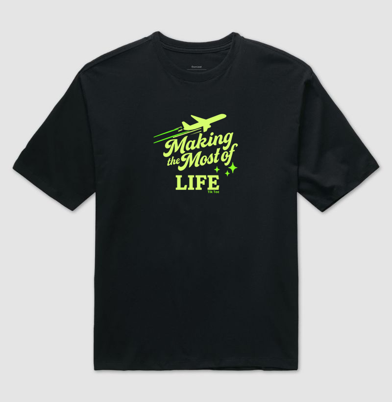 Making the most of life