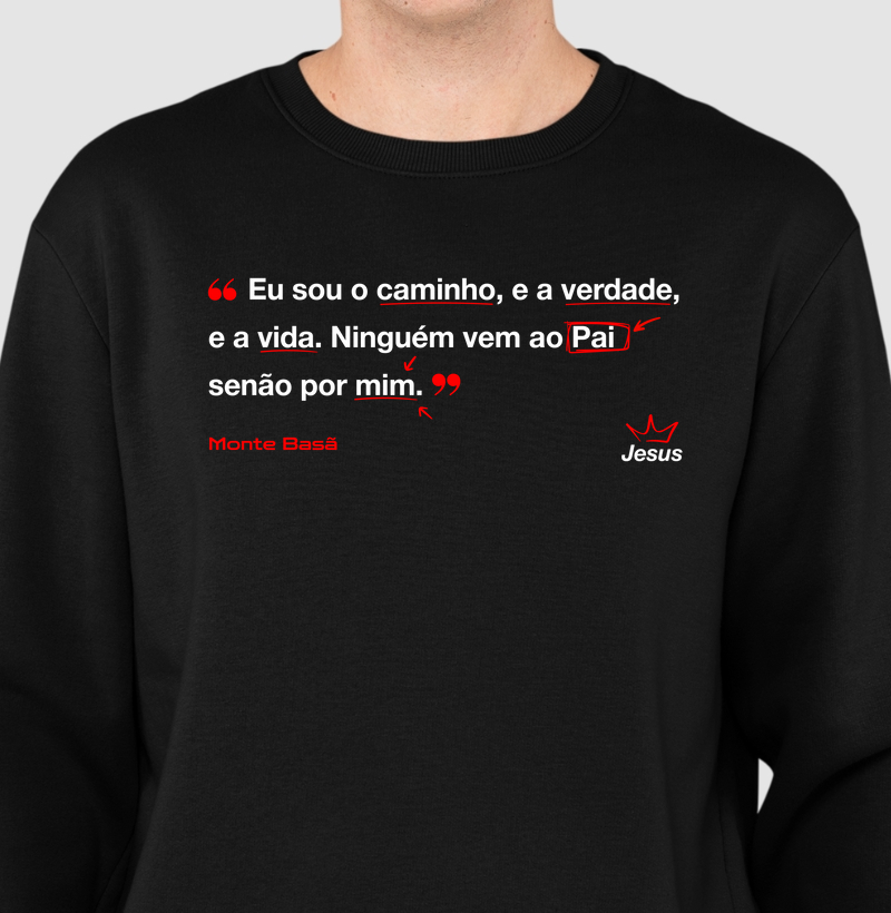 O caminho, a verdade e a vida!
