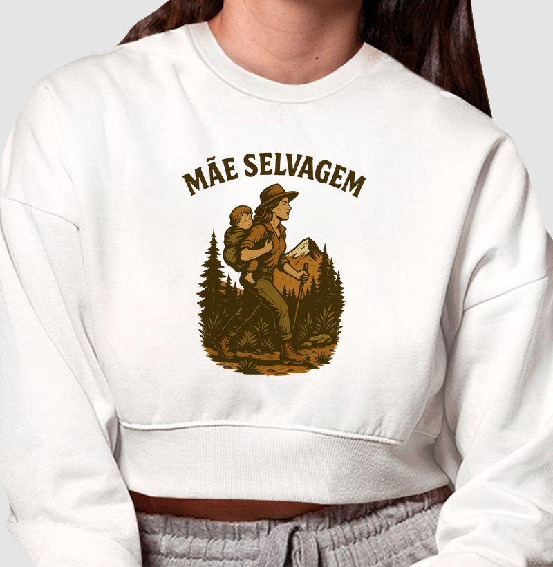Mãe Selvagem!