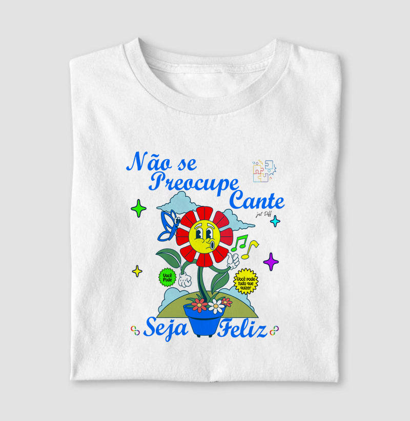 Não se Preocupe Seja Feliz