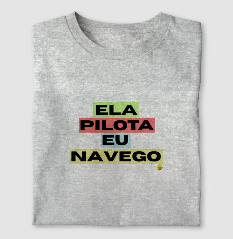 Ela pilota, eu navego