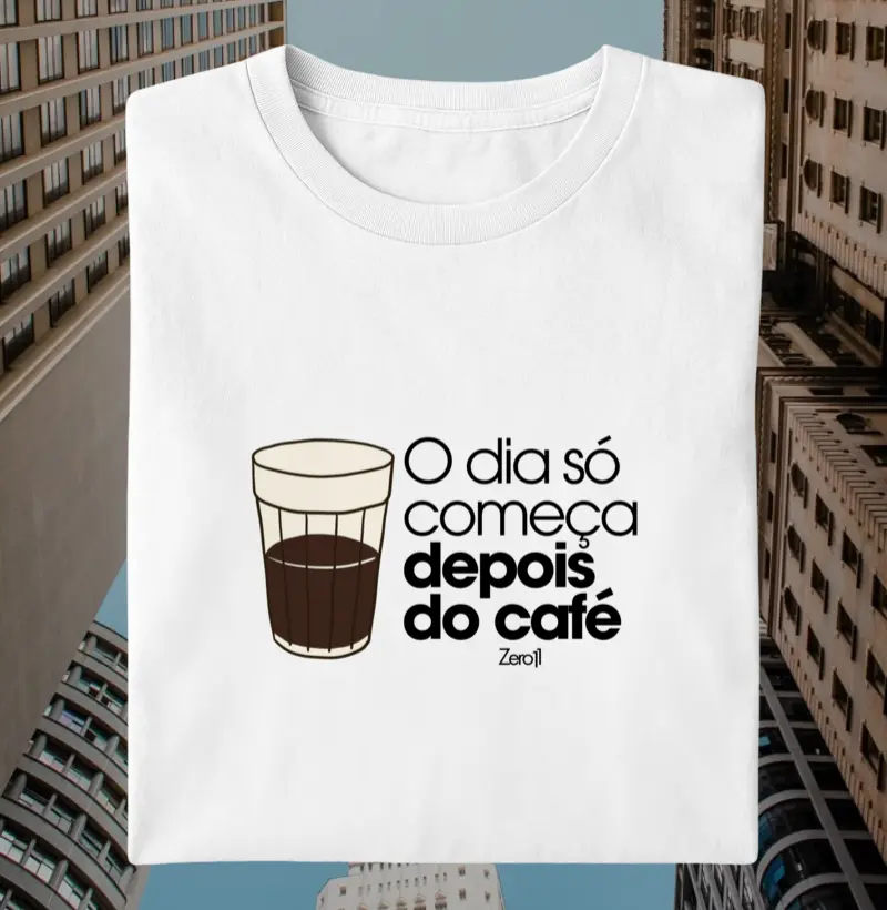 O dia só começa depois do café
