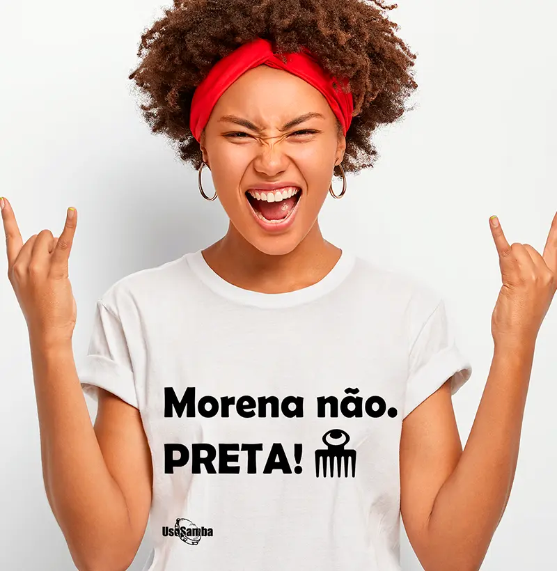 Morena não. Preta!