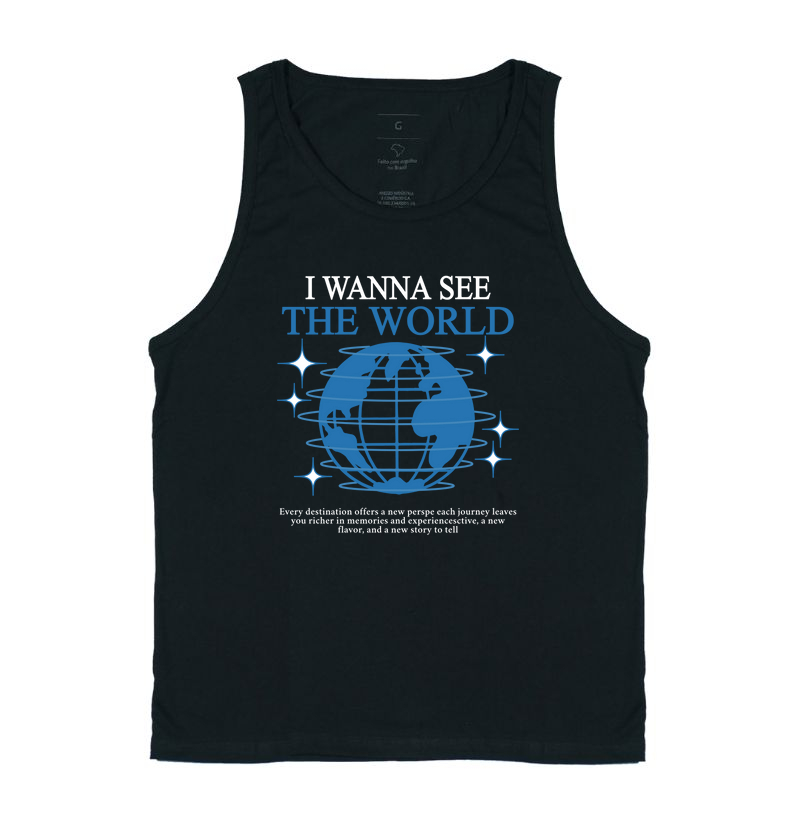 I Wanna See the World