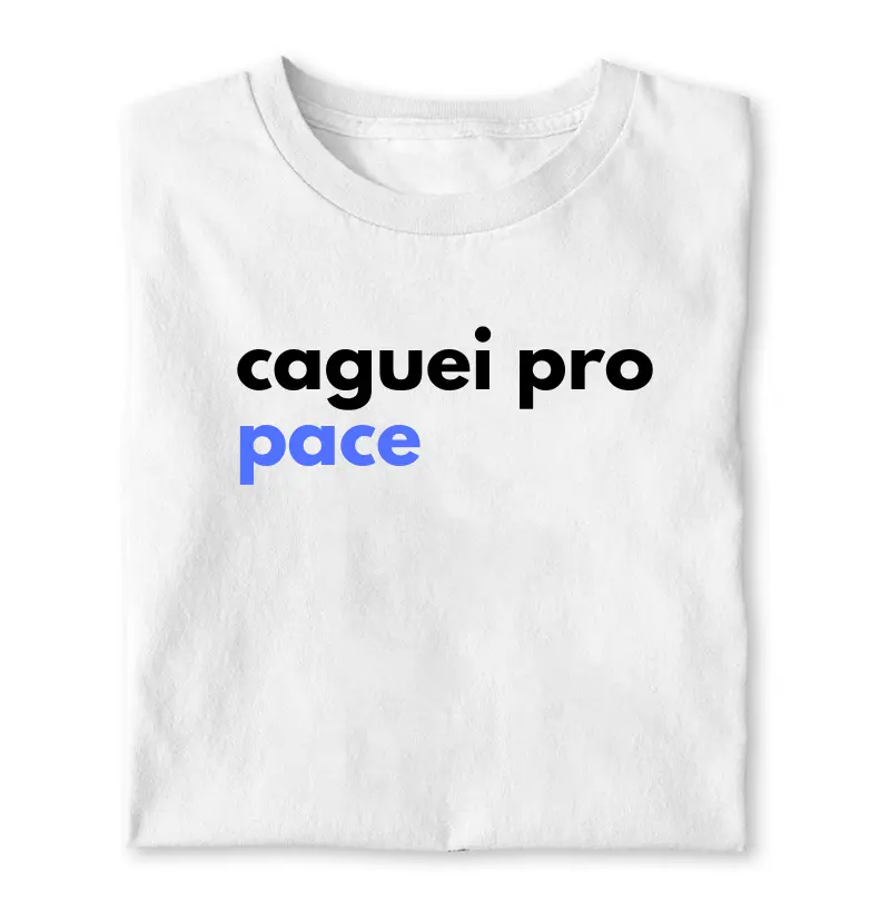 CAGUEI PRO PACE