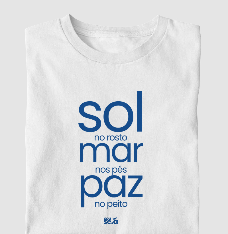 Sol no rosto, mar nos pés, paz no peito